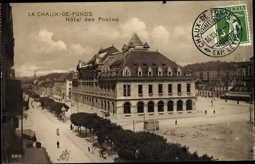 Ak La Chaux de Fonds Kanton Neuenburg, Hotel des Postes