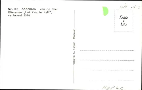Ak Zaandam Zaanstad Nordholland Niederlande, Oliemolen Het Zwarte Kalf