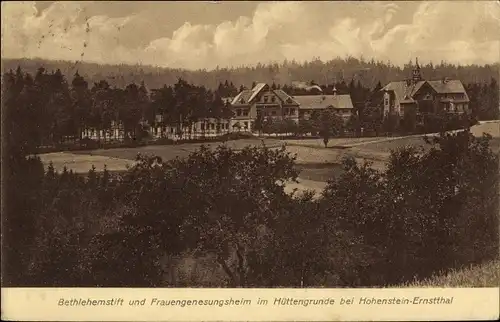 Ak Hohenstein Ernstthal in Sachsen, Betlehemstift und Frauengenesungsheim im Hüttengrunde