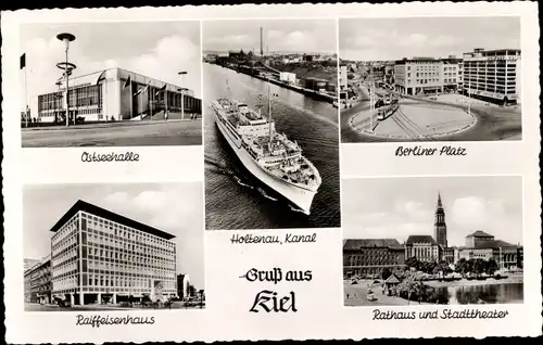 Ak Holtenau Kiel, Ostseehalle, Berliner Platz, Rathaus und Stadttheater