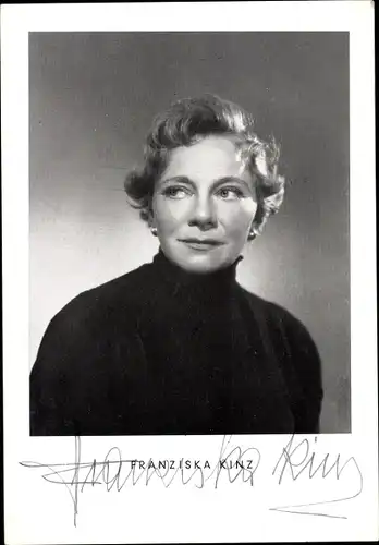 Ak Schauspielerin Franziska Kinz, Portrait, Autogramm