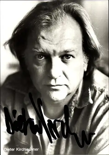 Ak Schauspieler Dieter Kirchlechner, Autogramm