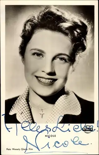 Ak Schauspielerin Nicole, Portrait, Gloria Film, Autogramm