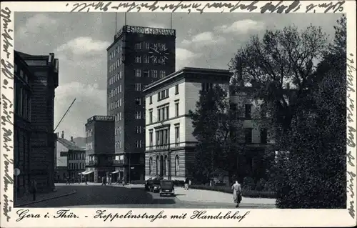 Ak Gera in Thüringen, Zeppelinstraße mit Handelshof