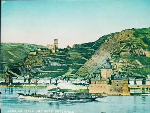 Chromo Foto Caub Kaub am Rhein, Burg Pfalzgrafenstein, Pfalz, Burg Gutenfels, Rheindampfer