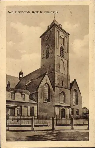 Ak Naaldwijk Südholland, Ned. Herv. Kerk