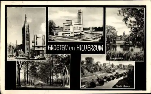 Ak Hilversum Nordholland Niederlande, St. Vituskerk, Raadhuis, Oude Haven, Corversbos