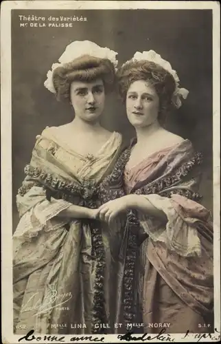 Ak Schauspielerinnen Lina Gill und Mademoiselle Noray, Theatre des Varietes, Mr. de la Palisse