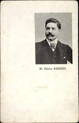 Ak Schauspieler Pierre Audoui, Portrait