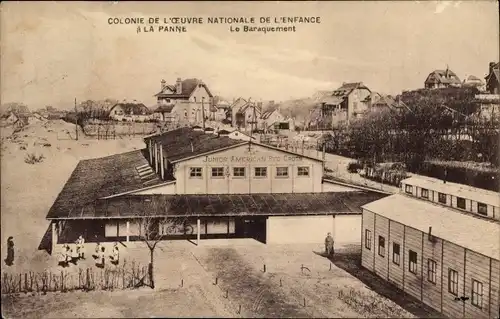 Ak La Panne De Panne Westflandern, Colonie de L'Oeuvre nationale de l'Enfance, Le Baraquement