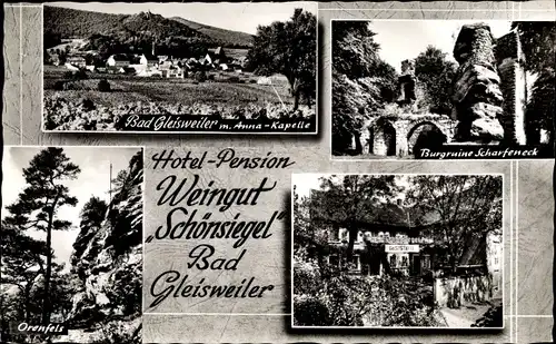 Ak Gleisweiler in der Pfalz, Anna-Kapelle, Burgruine Scharfeneck, Orenfels, Weingut Schönsiegel
