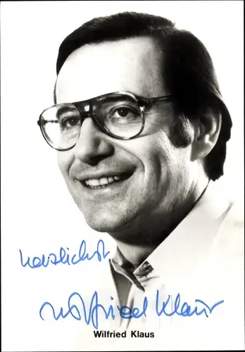 Ak Schauspieler Wilfried Klaus, Portrait, Autogramm
