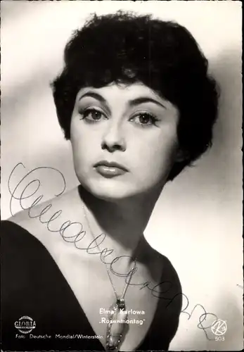 Ak Schauspielerin Elma Karlowa, Portrait, Rosenmontag, Gloria, Autogramm