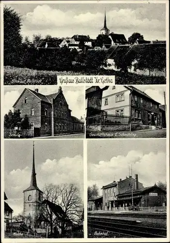 Ak Ballstädt im Kreis Gotha Thüringen, Schule, Geschäftshaus E. Schmöhling, Kirche, Bahnhof