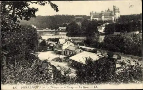 Ak Pierrefonds Oise, das Schloss, der Teich, der Bahnhof