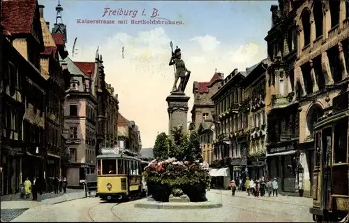 Ak Freiburg im Breisgau, Kaiserstraße mit Bertholdsbrunnen, Straßenbahn