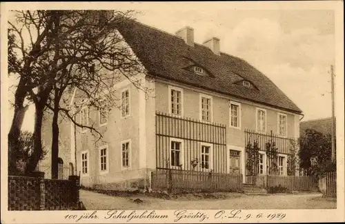 Ak Gröditz Weißenberg in der Oberlausitz, 100 jähr. Schuljubiläum, Schulhaus