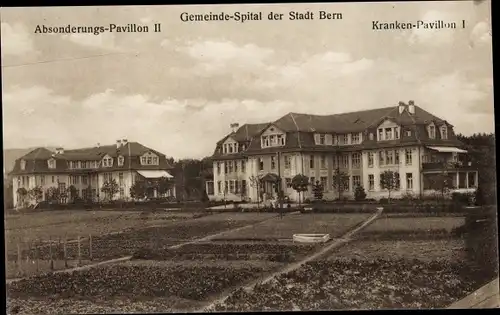 Ak Bern Stadt Schweiz, Gemeindespital, Kranken Pavillon I, Absonderungs Pavillon II