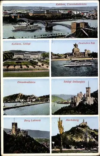 Ak Koblenz am Rhein, Schloss, Deutsches Eck, Ehrenbreitenstein, Burg Lahneck, Marksburg, Stolzenfels