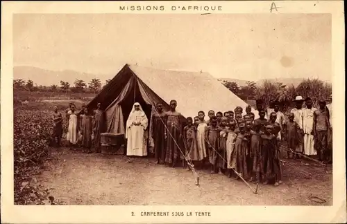 Ak Missions d'Afrique, Campement sous la Tente