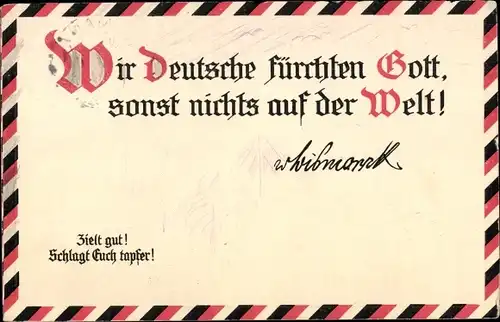 Präge Ak Deutsche fürchten Gott, sonst nichts auf der Welt, Bismarck Zitat