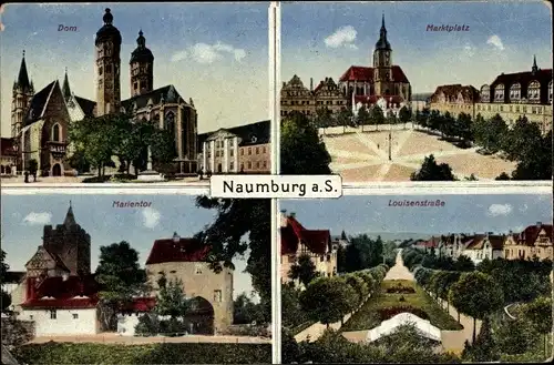 Ak Naumburg an der Saale, Dom, Marktplatz, Marlentor, Louisenstraße