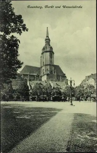 Ak Naumburg an der Saale, Markt und Wenzelskirche