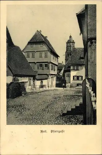 Ak Schwäbisch Hall in Württemberg, Pfarrgasse
