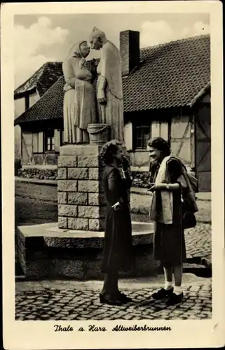 Ak Thale im Harz, Zwei Frauen am Altweiberbrunnen
