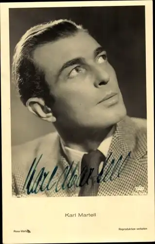 Ak Schauspieler Karl Martell, Portrait, Krawatte, Autogramm