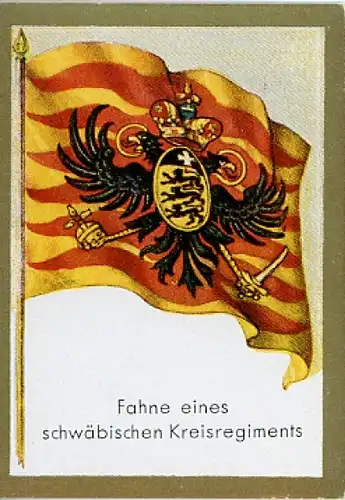 Sammelbild Historische Fahnen Bild 86, Fahne eines schwäbischen Kreisregiments