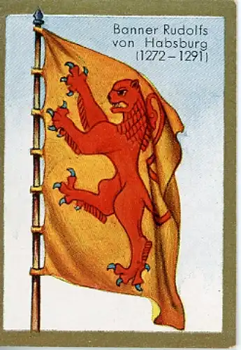 Sammelbild Historische Fahnen Bild 32, Banner Rudolfs von Habsburg 1272 - 1291