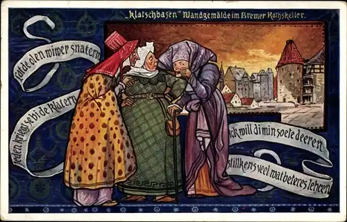 Künstler Ak Hansestadt Bremen, Klatschbasen, Gemälde im Ratskeller