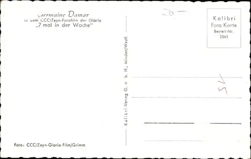 Ak Schauspielerin Germaine Damar, Portrait, Autogramm, 7 mal in der Woche