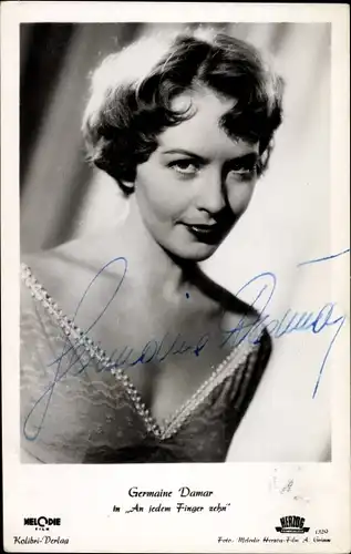 Ak Schauspielerin Germaine Damar, An jedem Finger zehn, Autogramm