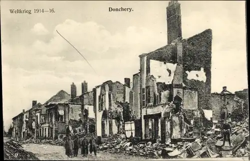 Ak Donchery Ardennes, Weltkrieg 1914-16, Kriegszerstörungen