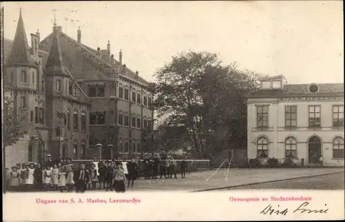 Ak Leeuwarden Friesland Niederlande, Gevangenis en Stadsziekenhuis