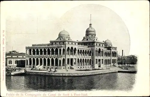 Ak Port Said Ägypten, Palais de la Compagnie du Canal de Suez