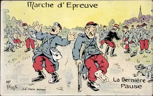 Künstler Ak Marche d'Epreuve, la derniere Pause, französische Soldaten