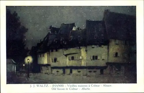 Künstler Ak Hansi, Jean Jacques Waltz, Colmar Kolmar Elsass Haut Rhin, Vieilles maisons