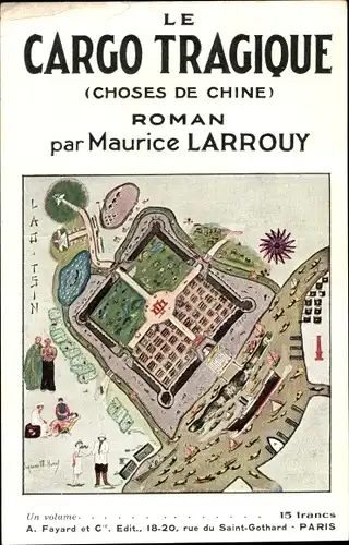 Künstler Ak Le Cargo Tragique, Choses de Chine, Roman par Maurice Larrouy