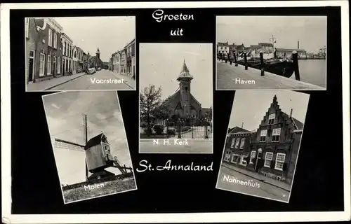 Ak Sint Annaland Zeeland Niederlande, Voorstraat, Molen, N. H. Kerk, Haven, Nonnenhuis