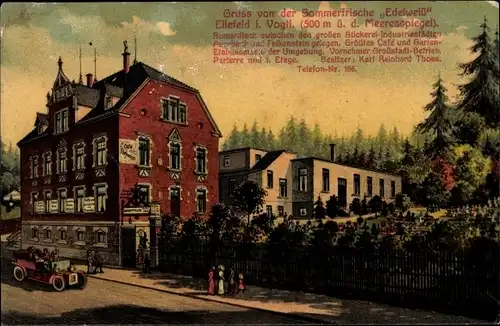 Ak Ellefeld Vogtland, Gasthof Edelweiß, Inh. Karl Reinhard Thoss