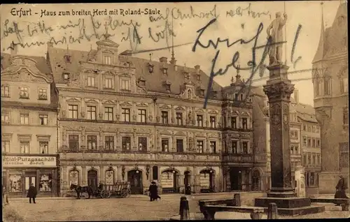 Ak Erfurt in Thüringen, Haus zum Breiten Herd, Roland Säule