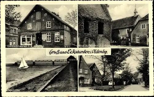 Ak Eckwarden Butjadingen Wesermarsch, Kirche, Glockenturm, Geschäft J. R. Janssen, Dorfstraße
