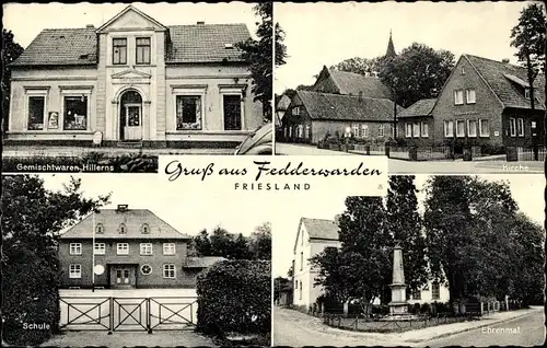 Ak Fedderwarden Kniphausen Wilhelmshaven, Geschäft Hillerns, Kirche, Ehrenmal, Schule