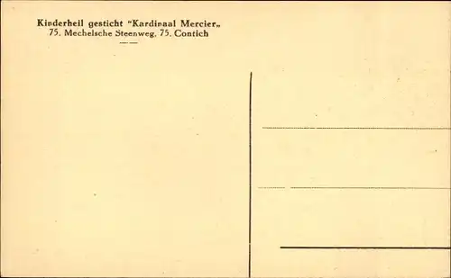 Ak Contich Kontich Flandern Antwerpen, Mechelsche Steenweg, Kinderheil gesticht Kardinaal Mercier