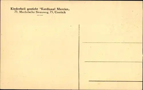 Ak Contich Kontich Flandern Antwerpen, Mechelsche Steenweg, Kinderheil gesticht Kardinaal Mercier