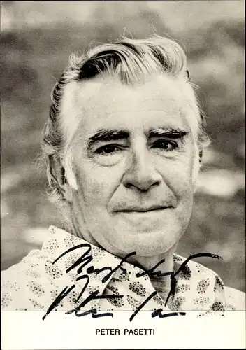 Ak Schauspieler Peter Pasetti, Portrait, Autogramm