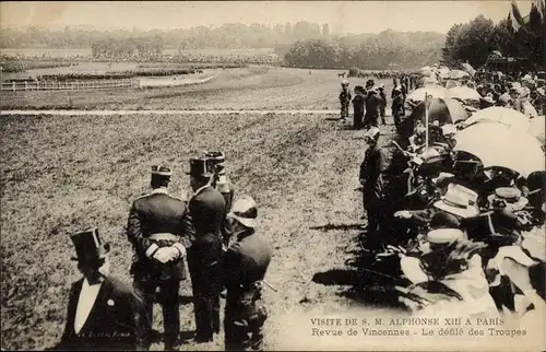 Ak Paris XII Vincennes, Visite de S. M. Alphonse XIII, Revue de Vincennes, Le defile des Troupes